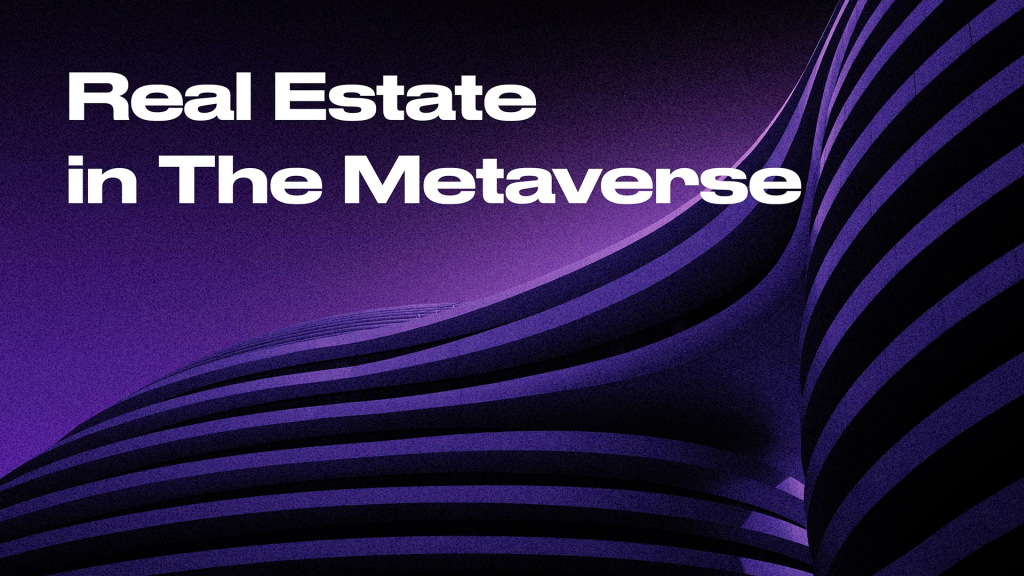 Metaverse Real Estate