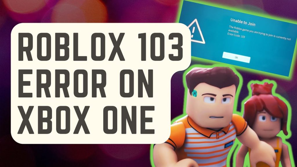 Roblox Error Code 103