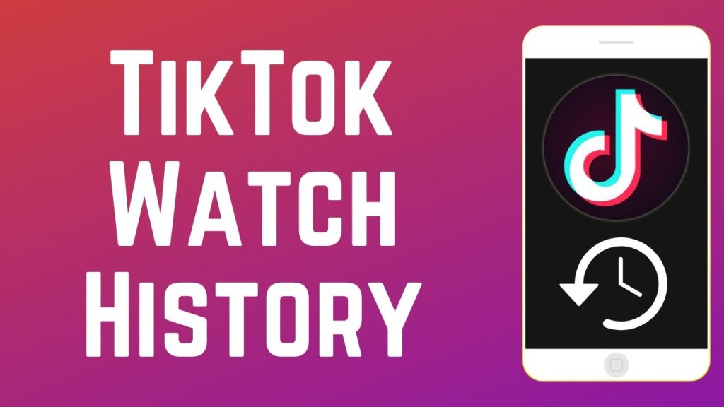 tiktok watch history