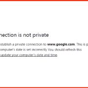 Fix “Your Connection Is Not Private” Error In Chrome