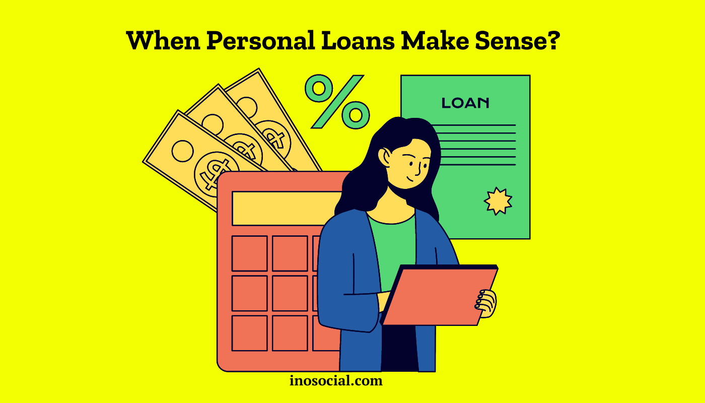 When Personal Loans Make Sense?